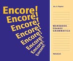 9789066753440 Encore! Franse grammatica Werkboek, Verzenden, Nieuw, A. Nuyens