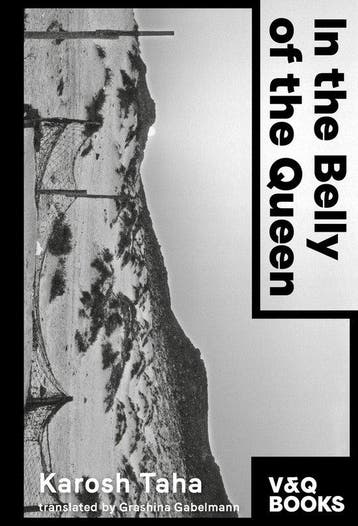 In the Belly of the Queen - Karosh Taha 9783863913649, Verzenden, Gelezen, Karosh Taha