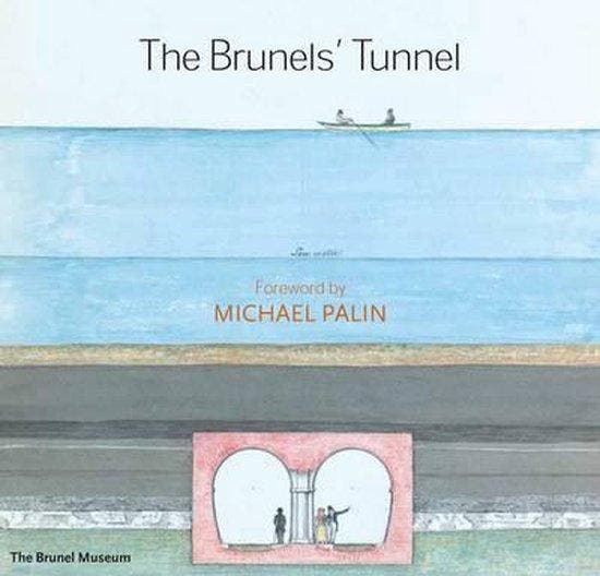 The Brunels' Tunnel - Mathewson, Boeken, Techniek, Gelezen, Verzenden