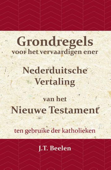 Grondregels Voor Het Vervaardigen Ener Nederduitsche Vertali, Ophalen of Verzenden, Nieuw, J.T. Beelen
