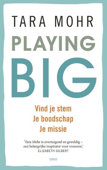 Playing big voor vrouwen - Tara Mohr 9789023492641, Verzenden, Zo goed als nieuw, Tara Mohr