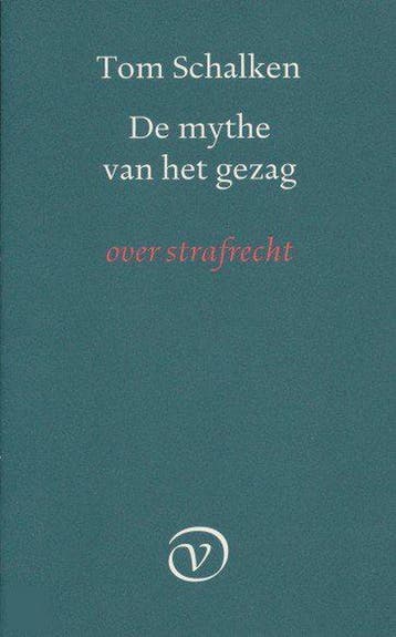 Mythe van het gezag - T. Schalken 9789028208872, Verzenden, Gelezen, T. Schalken