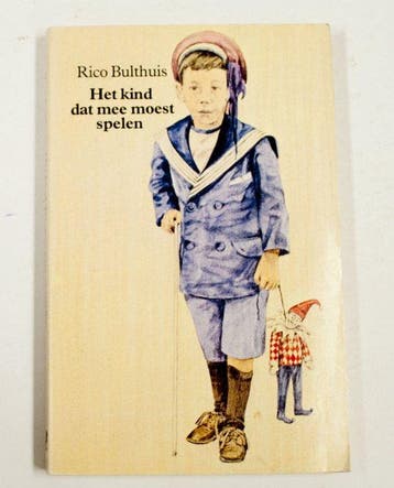 Kind dat mee moest spelen - Bulthuis, Verzenden, Gelezen