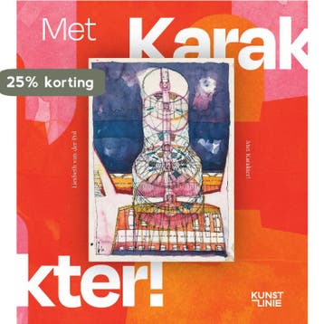 Met karakter! - Liesbeth van der Pol 9789090369327, Verzenden, Zo goed als nieuw, Liesbeth van der Pol