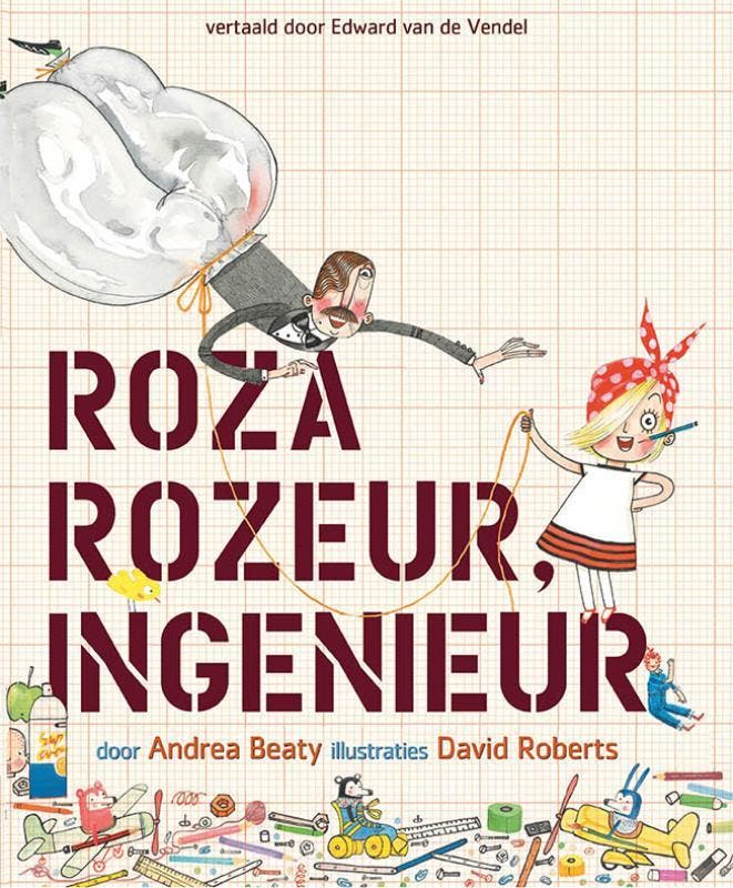 Roza Rozeur, Ingenieur | Andrea Beaty; David Roberts | Nieuw, Boeken, Kinderboeken | Baby's en Peuters, Nieuw, Ophalen of Verzenden