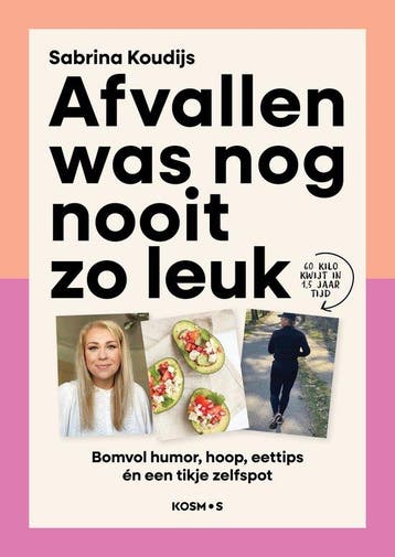 9789043940962 Afvallen was nog nooit zo leuk | Tweedehands, Verzenden, Zo goed als nieuw, Sabrina Koudijs