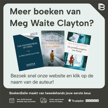 De laatste trein naar vrijheid - Meg Waite Clayton, Verzenden, Zo goed als nieuw, Meg Waite Clayton