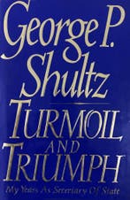 Turmoil and Triumph 9780684193250 George P. Shultz, Verzenden, Gelezen, George P. Shultz