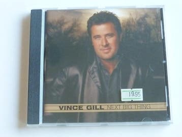 Vince Gill - Next big thing, Ophalen of Verzenden, Zo goed als nieuw