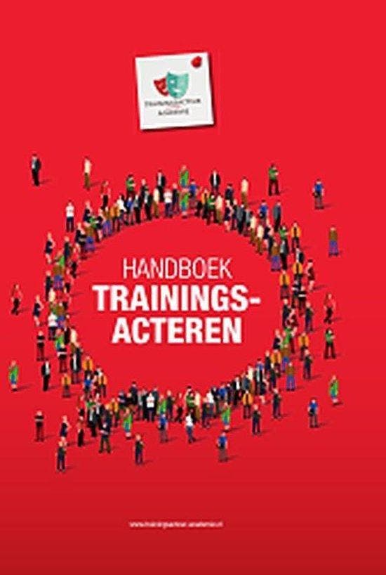 Trainingsacteren handboek 9789082526561 Paul Tijssen, Boeken, Kunst en Cultuur | Dans en Theater, Zo goed als nieuw, Verzenden