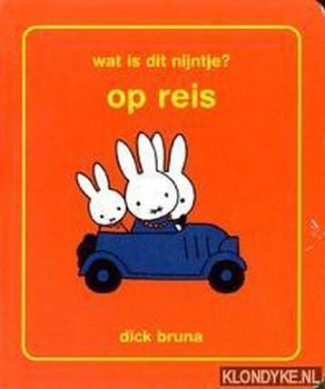 Wat is dit Nijntje? Op reis - Bruna, Verzenden, Gelezen