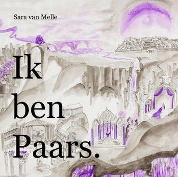 9789465128535 Ik ben Paars. Sara Van Melle, Boeken, Verzenden, Nieuw, Sara Van Melle