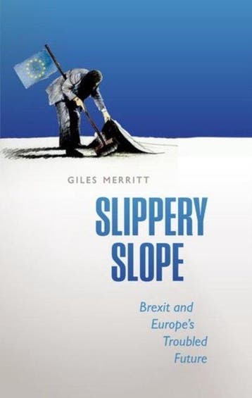 Slippery Slope - Giles Merritt 9780198757870, Verzenden, Zo goed als nieuw, Giles Merritt