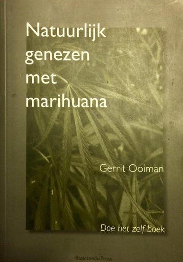 Natuurlijk Genezen met Marihuana 9789081639514 G. Ooiman, Verzenden, Zo goed als nieuw, G. Ooiman