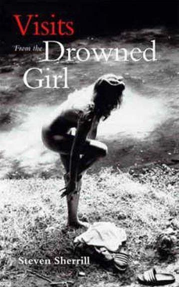 Visits From The Drowned Girl - Steven Sherrill 9781841955094, Verzenden, Gelezen, Steven Sherrill