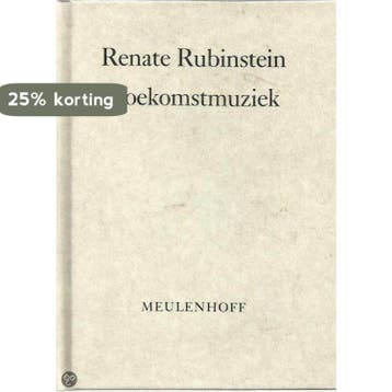Toekomstmuziek - Rubinstein 9789029024747, Verzenden, Gelezen, Rubinstein