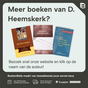 GELOVIG KOMEN TOT CHRISTUS JEZUS - D. Heemskerk, Boeken, Verzenden, Gelezen, D. Heemskerk