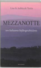 Mezzanotte 9789029076630 L. Saint Aubin de Terán, Boeken, Verzenden, Gelezen, L. Saint Aubin de Terán