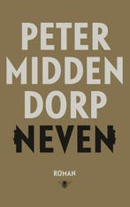 9789403152219 Neven | Tweedehands, Boeken, Verzenden, Zo goed als nieuw, Peter Middendorp