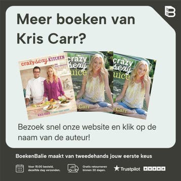 Crazy Sexy Diet - Kris Carr 9781599218014, Verzenden, Gelezen, Kris Carr