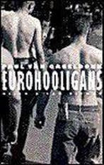 Eurohooligans 9789038826974 P. van Gageldonk, Verzenden, Gelezen, P. van Gageldonk