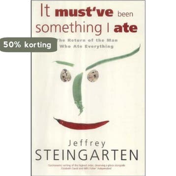 It Mustve Been Something I Ate - Jeffrey Steingarten, Verzenden, Gelezen, Jeffrey Steingarten
