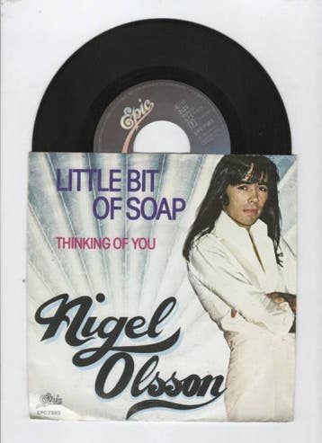 Nigel Olsson – Little Bit Of Soap / Thinking Of You (1-7-Vi, Ophalen of Verzenden, Nieuw in verpakking
