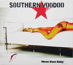 cd - Southern Voodoo - Neon Dust Baby, Verzenden, Nieuw in verpakking