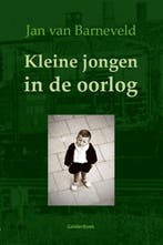 Kleine jongen in de oorlog 9789492588005 Jan van Barneveld, Verzenden, Gelezen, Jan van Barneveld