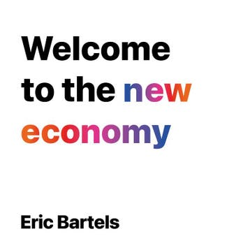 Welcome To The New Economy | Eric Bartels | Nieuw, Ophalen of Verzenden, Nieuw, Eric Bartels