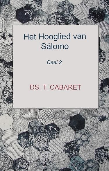 Cabaret, Ds. T.-Het Hooglied van Salomo (deel 2) (nieuw), Boeken, Geschiedenis | Vaderland, Nieuw, Verzenden