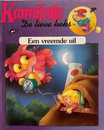 Een vreemde uil / Karmijntje, de lieve heks 9789055611270, Verzenden, Gelezen