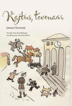 Kajtus, tovenaar 9789491740428 Janusz Korczak, Boeken, Verzenden, Zo goed als nieuw, Janusz Korczak
