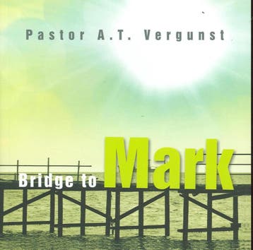 Bridge to Mark - Ds. A.T Vergunst 9789033608391, Boeken, Verzenden, Zo goed als nieuw, Ds. A.T Vergunst