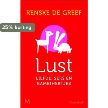Lust - Renske de Greef 9789038897691, Verzenden, Zo goed als nieuw, Renske de Greef