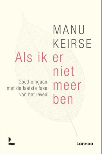 Als Ik Er Niet Meer Ben | Manu Keirse | Nieuw, Boeken, Ophalen of Verzenden, Nieuw, Manu Keirse