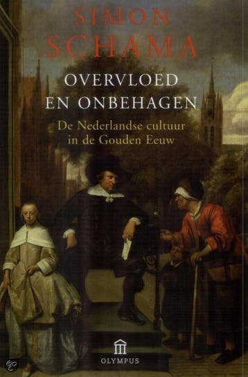 Overvloed en onbehagen - Simon Schama 9789025430382, Verzenden, Zo goed als nieuw, Simon Schama