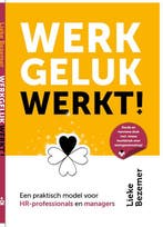 Werkgeluk werkt 9789492528353, Boeken, Zo goed als nieuw
