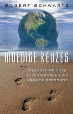 Moedige keuzes 9789020202939 R. Schwartz, Verzenden, Gelezen, R. Schwartz