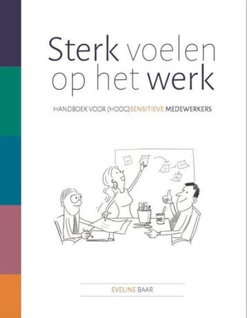 9789491687419 Sterk voelen op het werk | Tweedehands, Boeken, Verzenden, Zo goed als nieuw, Eveline Baar