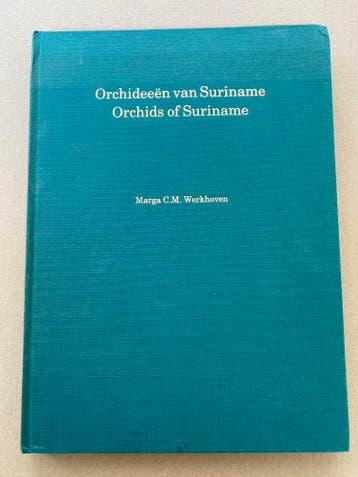 Orchideeën van Suriname - Orchids of Suriname - zeldzaam, Verzenden, Gelezen, Bloemen, Planten en Bomen