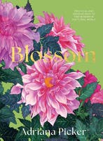 9781743798638 Blossom Adriana Picker, Verzenden, Nieuw, Adriana Picker