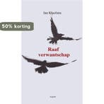 Raaf verwantschap 9789461537966 Jan Kleefstra, Verzenden, Zo goed als nieuw, Jan Kleefstra