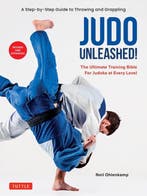 9784805317464 Judo Unleashed! Neil Ohlenkamp, Verzenden, Nieuw, Neil Ohlenkamp