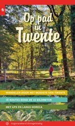 9789076092492 Op pad in Twente Truus Wijnen, Boeken, Verzenden, Nieuw, Truus Wijnen