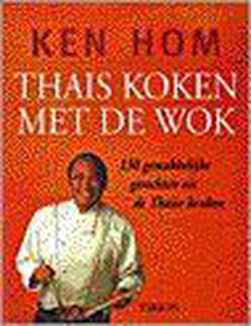 THAIS KOKEN MET DE WOK - K. Hom 9789051218954, Verzenden, Gelezen, K. Hom