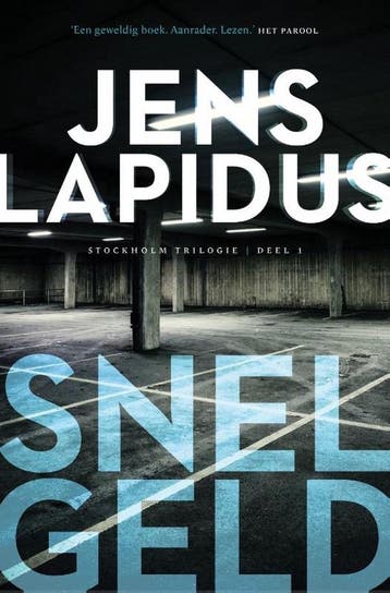 Snel geld / De Stockholm-trilogie / 1 - Jens Lapidus, Verzenden, Zo goed als nieuw, Jens Lapidus