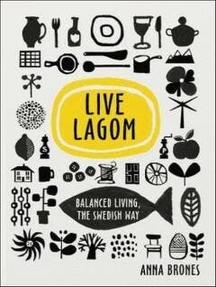 Live Lagom - Anna Brones 9781785037283, Verzenden, Zo goed als nieuw, Anna Brones