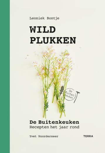 Wildplukken | Leoniek Bontje; Yvet Noordermeer | Nieuw, Boeken, Ophalen of Verzenden, Nieuw, Leoniek Bontje; Yvet Noordermeer