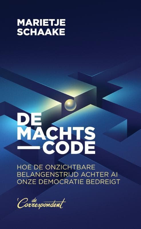 De Machtscode | Marietje Schaake | Nieuw, Boeken, Overige Boeken, Nieuw, Ophalen of Verzenden